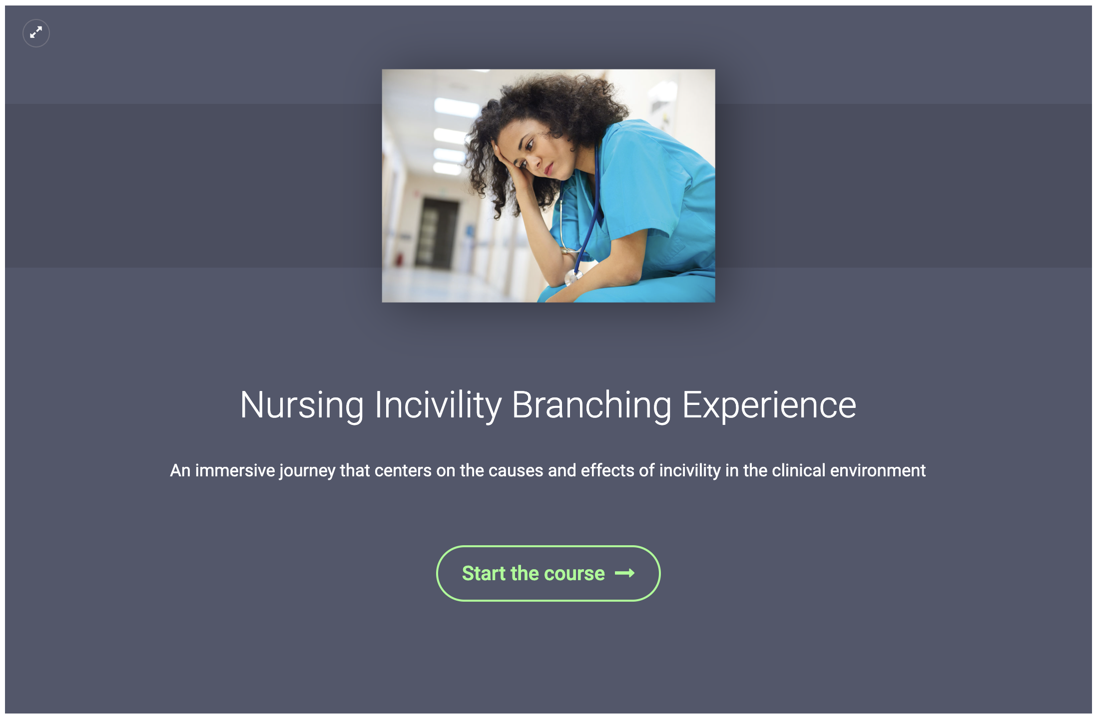Home screen of the Nursing Incivility Branching Experience